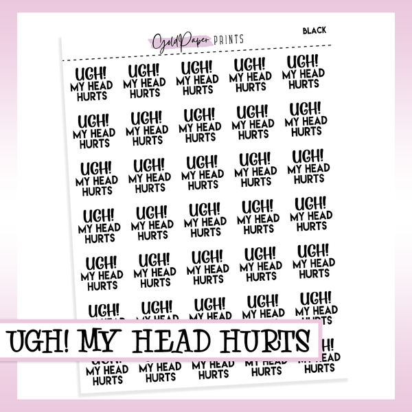 Ugh! My Head Hurts Sheet