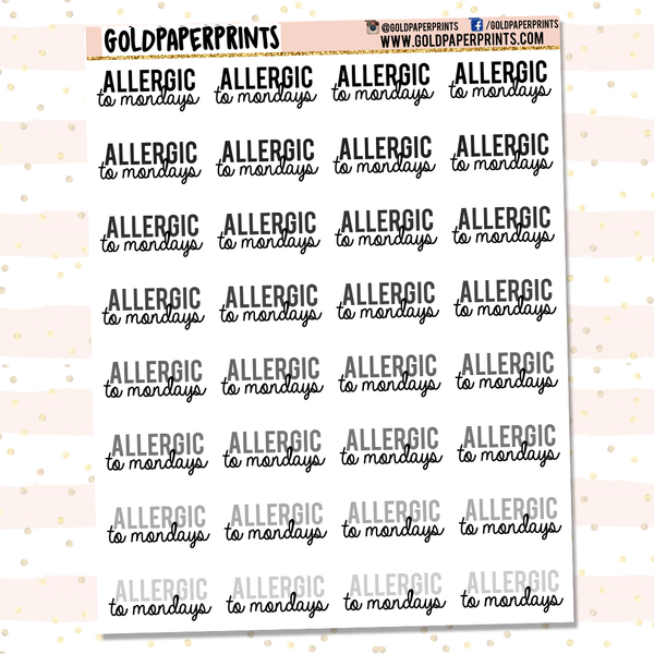 Allergic to Mondays Sheet